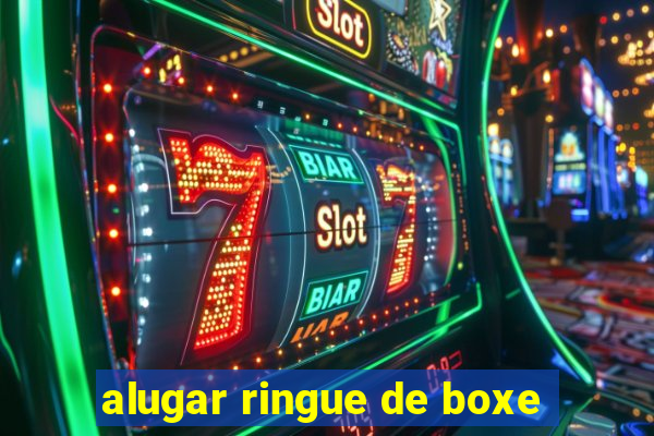 alugar ringue de boxe